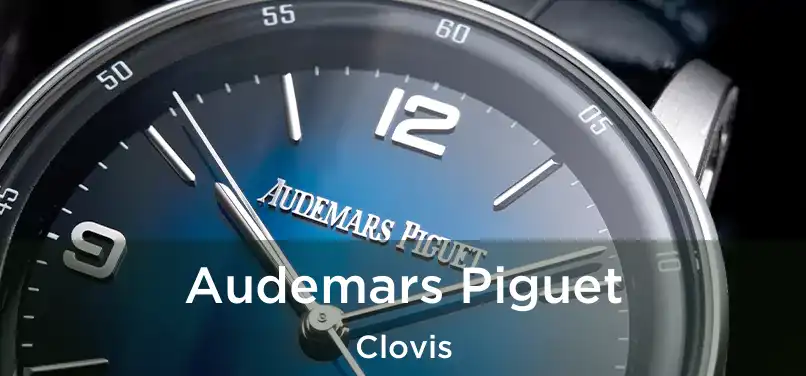 Audemars Piguet Clovis