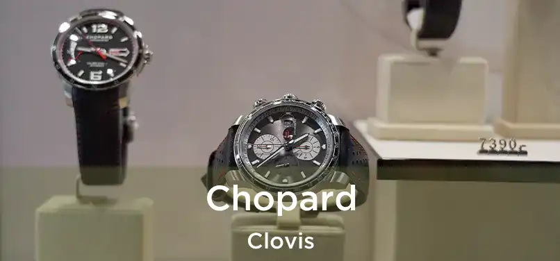 Chopard Clovis