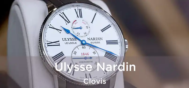 Ulysse Nardin Clovis